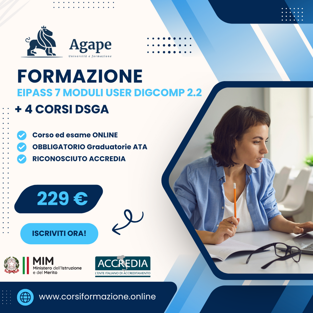 EIPASS 7 MODULI USER DIGCOMP 2.2 + 4 corsi DSGA